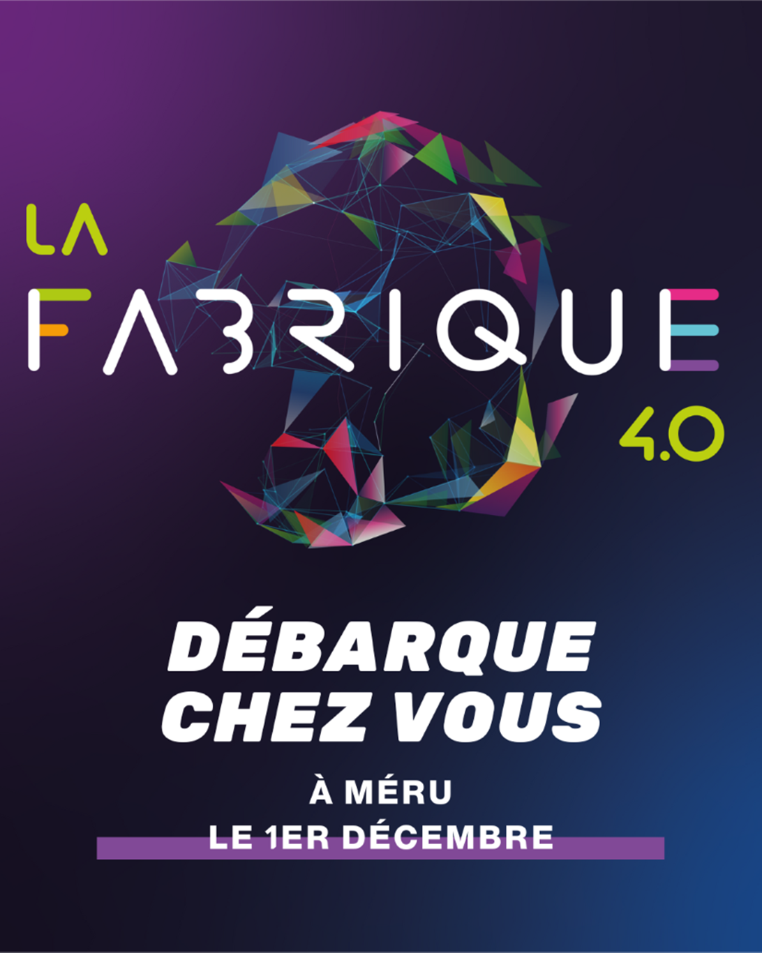 LA FABRIQUE 4.0 À Méru le vendredi 1er décembre 2023