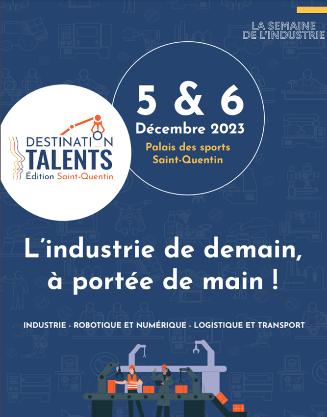 “Destination Talents” 5 et 6 décembre 2023 – Palais de Sports – Saint-Quentin