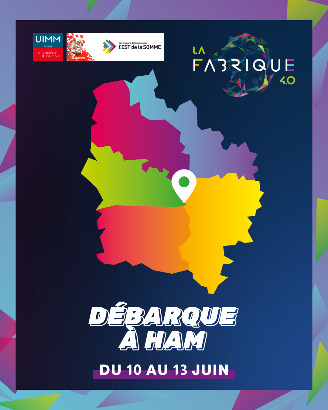 LA FABRIQUE 4.0 À Ham DU 10 AU 14 juin 2025