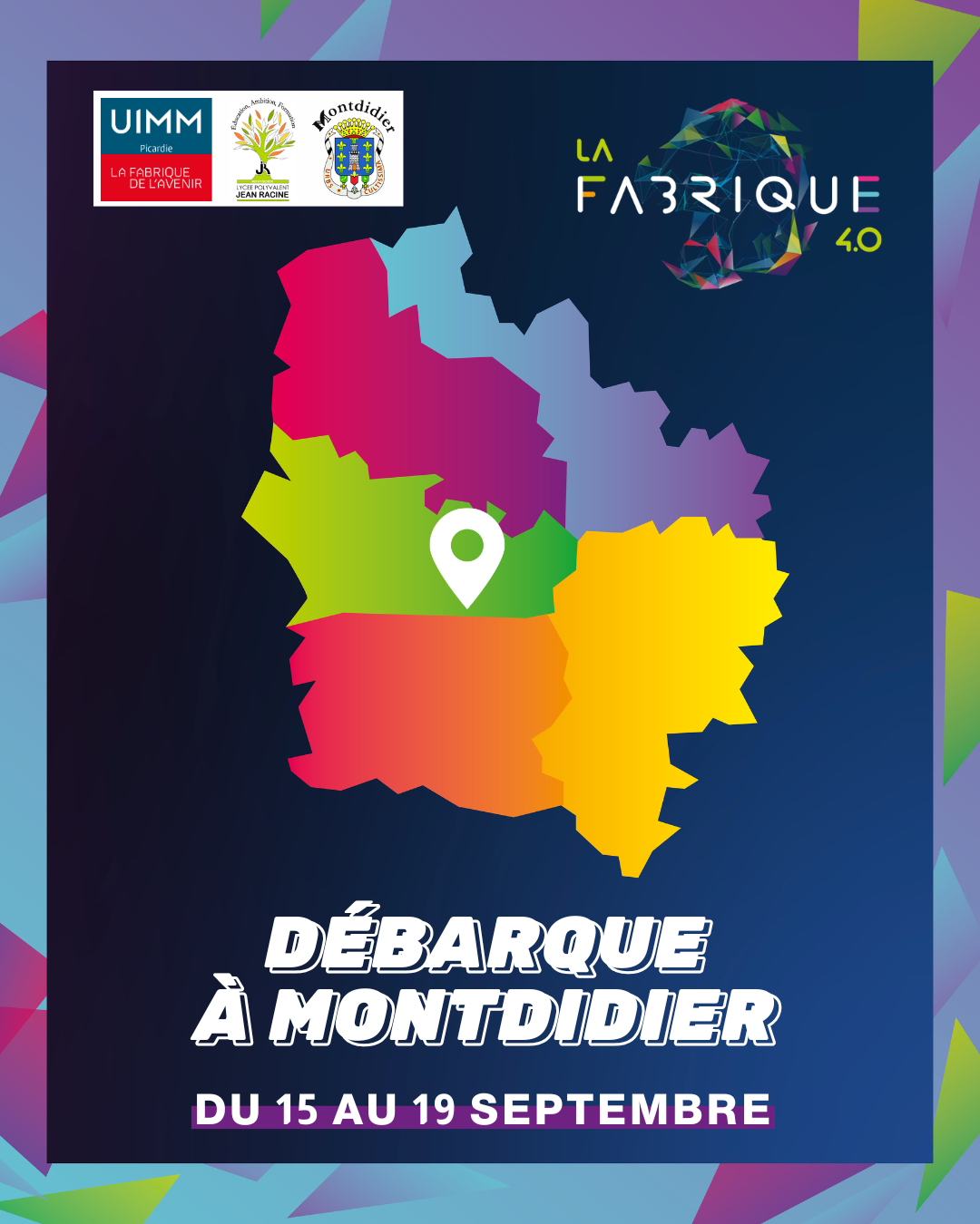 LA FABRIQUE 4.0 À Montdidier DU 15 AU 19 septembre 2025