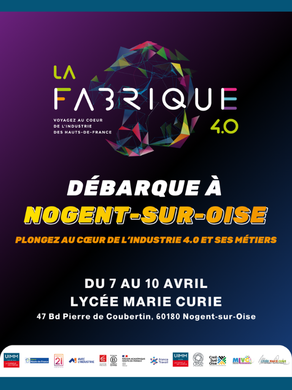 La Fabrique 4.0 au lycée Marie Curie du 07 au 10 avril 2026 !!