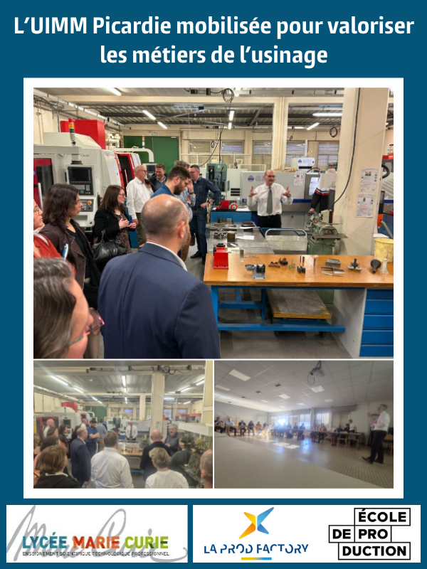 L’UIMM Picardie mobilisée pour valoriser les métiers de l’usinage
