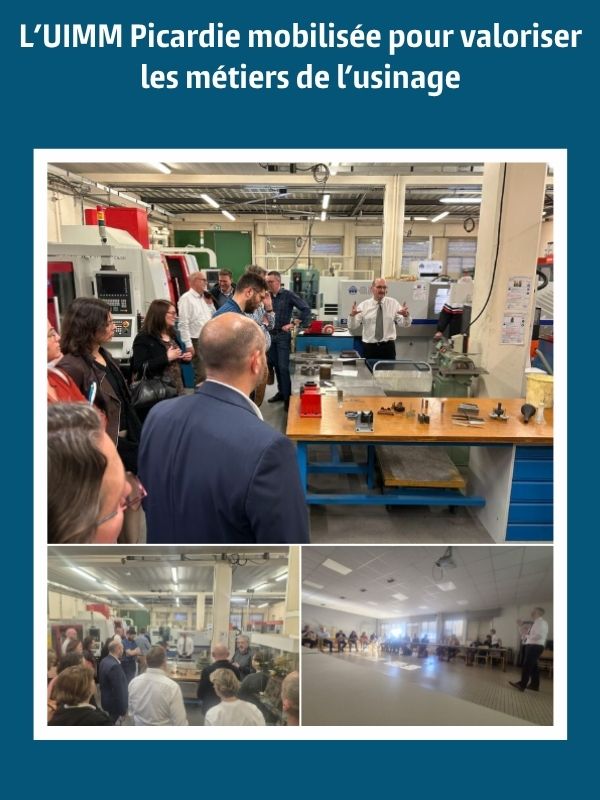 L’UIMM Picardie mobilisée pour valoriser les métiers de l’usinage